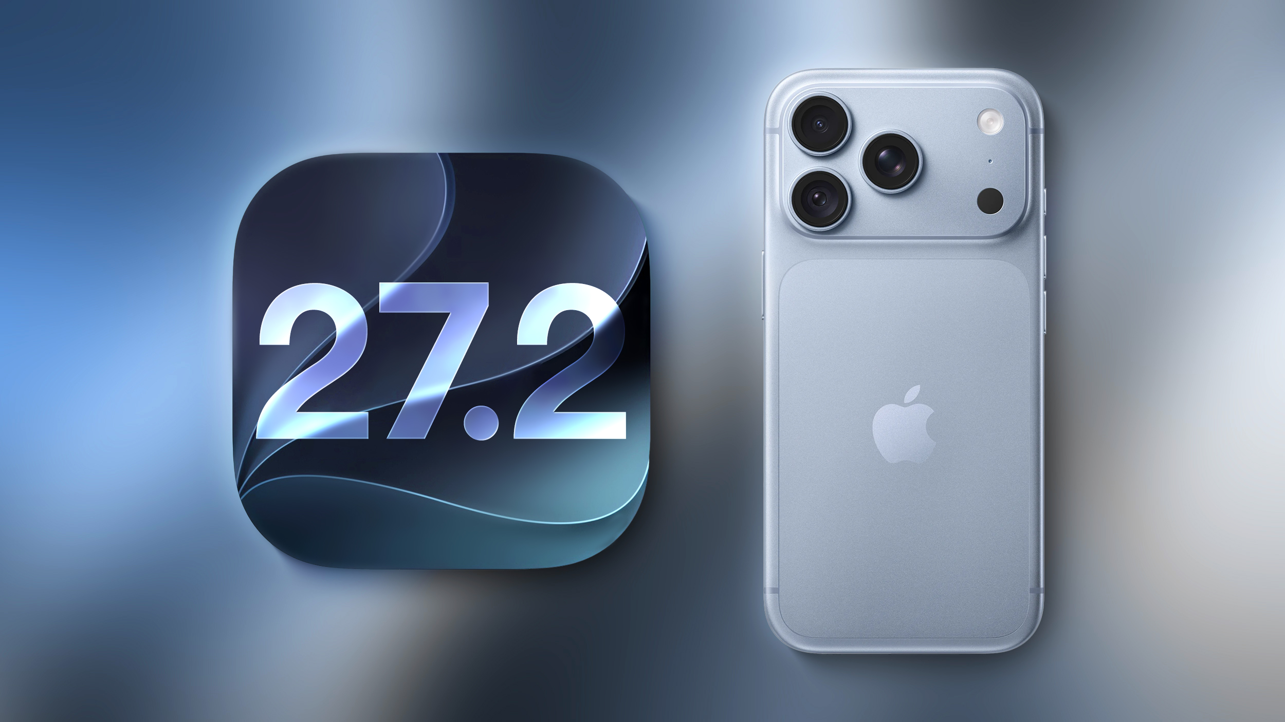 Apple releases iOS 27.2 with Siri upgrades and important security fixes