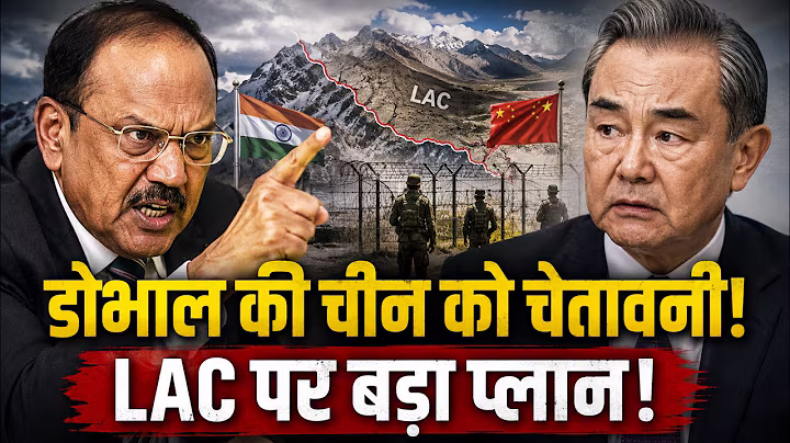 Ajit Doval Visits Beijing for 25th Round of India-China Border Talks